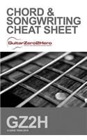 Guitar Chord & Songwriting Cheat Sheet: Guitarzero2hero: Guitarzero2hero