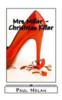 Mrs Miller - Christmas Killer