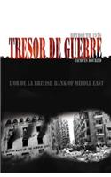Tresor de Guerre: Beyrouth 1976
