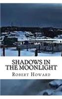 Shadows in the Moonlight