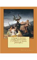 A Voyage to Arcturus (1920) David Lindsay ( A NOVEL ) ( fantasy, philosophy )
