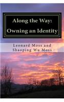 Along the Way: Owning an Identity