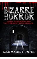 Bizarre Horror
