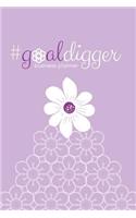 #goaldigger Business Journal (Orchid): A 6-Month #biz Planner for the #fempreneur