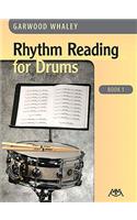 Rhythm Reading for Drums - Book 1
