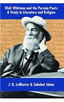 Walt Whitman & the Persian Poets