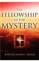 Fellowship of the Mystery