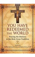 You Have Redeemed the World