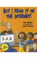 But I Read It on the Internet!