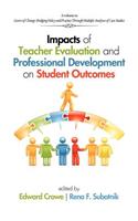 Impacts of Teacher Evaluation and Professional Development on Student Outcomes