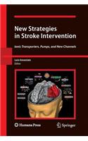 New Strategies in Stroke Intervention