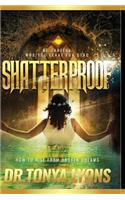Shatterproof