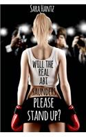 Will the Real Abi Saunders Please Stand Up?