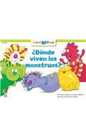 Donde Viven Los Monstruos? = Where Do Monsters Live?