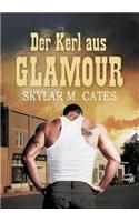 Der Kerl Aus Glamour