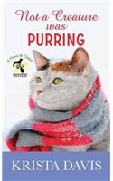 Not a Creature Was Purring