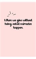 When we give without being asked miracles happen. Dot Grid Bullet Journal