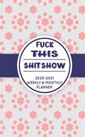 Fuck This Shit Show