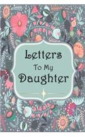 Letters To My Daughter