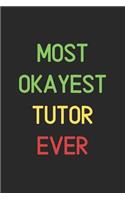 Most Okayest Tutor Ever