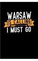 Warsaw is calling I Must go