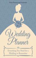 Wedding Planner - Everything You Need for a Wedding to Remember