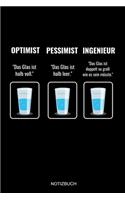 Optimist Pessimist Ingenieur Notizbuch