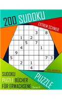 200 Sudoku Extrem Schwer: Extrem Schwer Sudoku Puzzle Bücher für Erwachsene mit Lösung