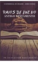 Raios de Luz no Antigo Testamento