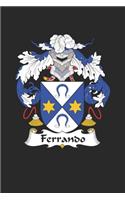 Ferrando: Ferrando Coat of Arms and Family Crest Notebook Journal (6 x 9 - 100 pages)