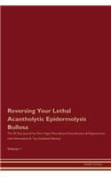 Reversing Your Lethal Acantholytic Epidermolysis Bullosa