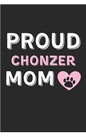 Proud Chonzer Mom: Lined Journal, 120 Pages, 6 x 9, Chonzer Dog Mom Gift Idea, Black Matte Finish (Proud Chonzer Mom Journal)