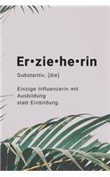 Erzieherin Influencerin Notizbuch: 120 Seiten I 6x9 Format DIN A5 Tagebuch Journal I Dot Grid/gepunktet