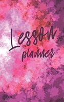 Lesson Planner: 6x9 Cute Undated Lesson Planner for Teacher, Student