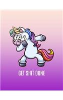 Get Shit Done