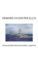 Dewey and Other Naval Commanders