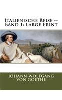 Italienische Reise -- Band 1