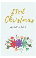 23rd Christmas as MR & Mrs: Blank Line Journal