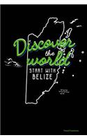 Discover the World Start with Belize