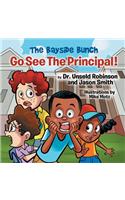 Go See The Principal!