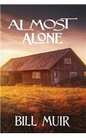 Almost Alone