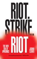 Riot. Strike. Riot