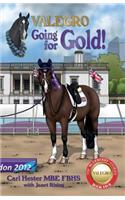 Valegro - Going For Gold!