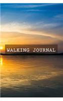 Walking Journal: Essential Walker's Pocket Logbook for Tracking Locations, Recording Distance, Steps, Time and More on Your Daily Walk