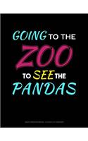 Going to the Zoo to See the Pandas