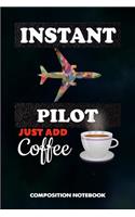 Instant Pilot Just Add Coffee