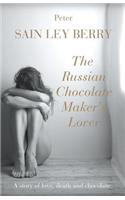 The Russian Chocolate Maker's Lover