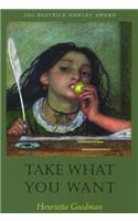 Take What You Want