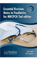 Essential Revision Notes in Paediatrics for MRCPCH