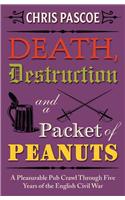 Death Destruction and a Packet of Peanuts